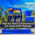 What You Need To Know About The Great Jardin Majorelle - Majorelle - 2024