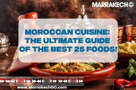 Moroccan Cuisine - The Ultimate Guide of the Best 25 foods